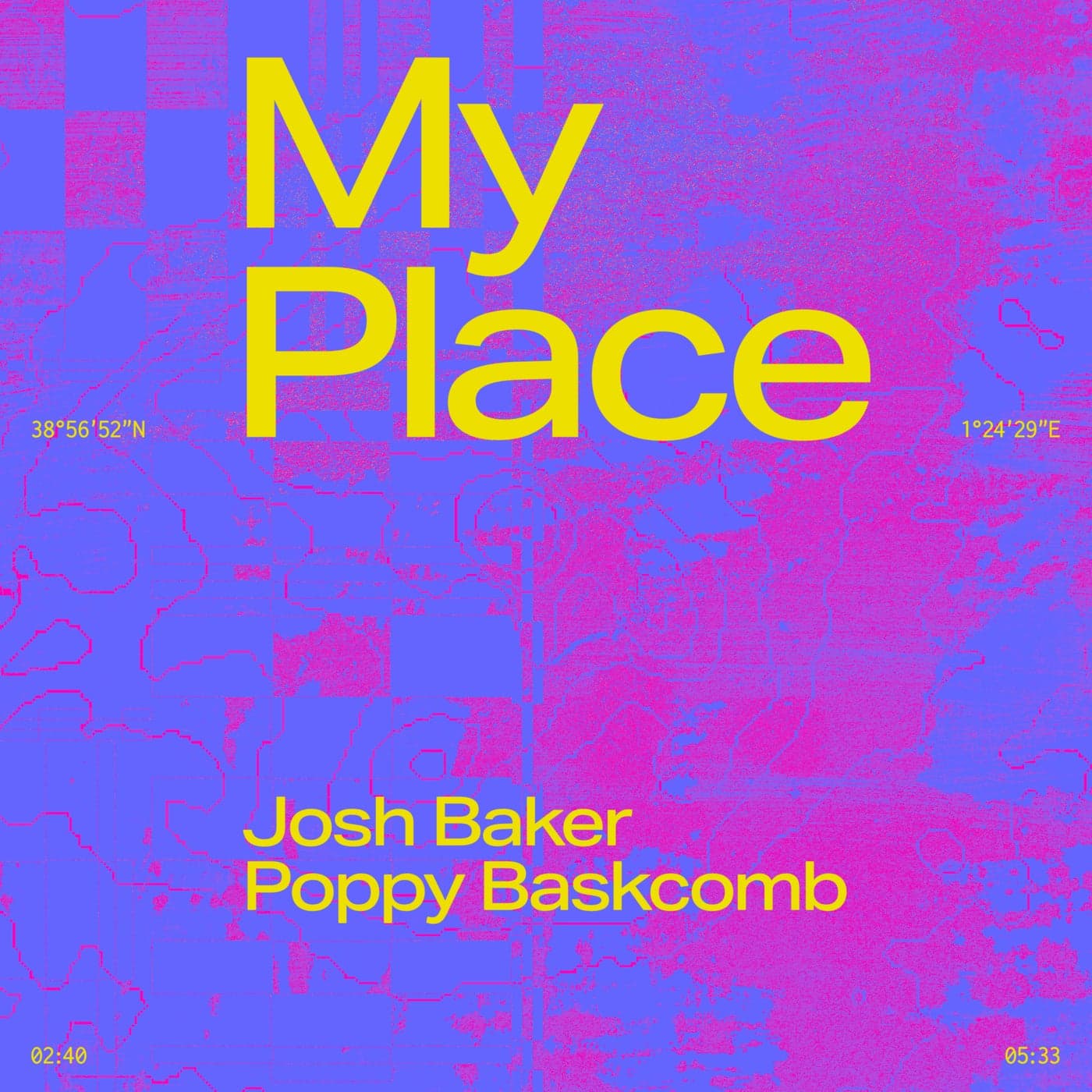 Josh Baker, Poppy Baskcomb — My Place