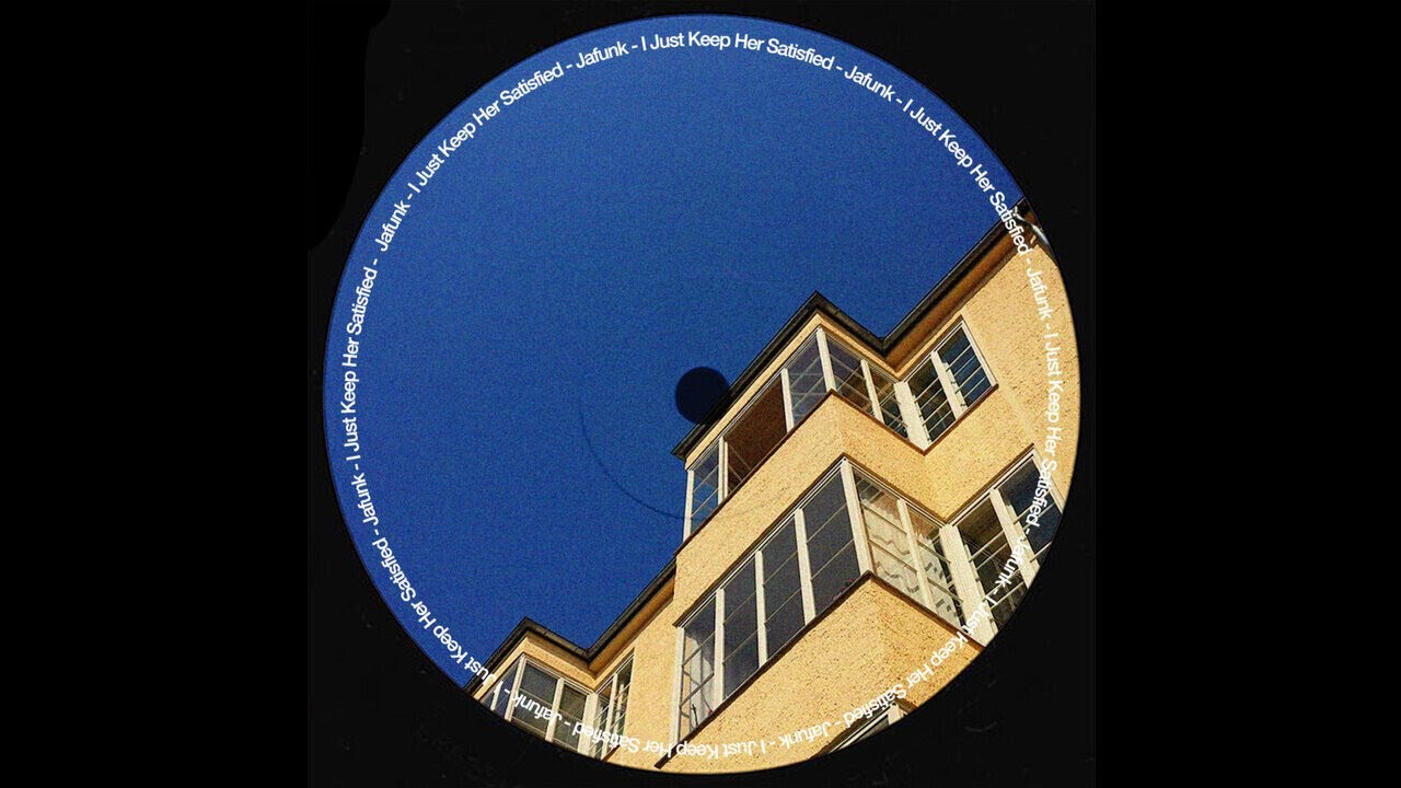 Jafunk — I Just Keep Her Satisfied
