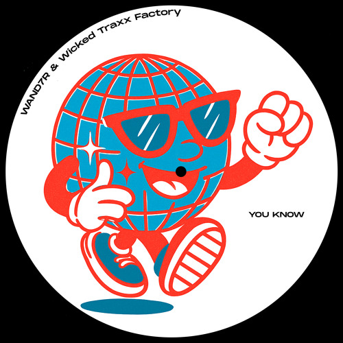 WAND7R & Wicked Traxx Factory — You Know