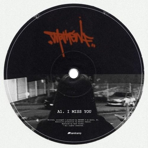 Mathew F — I Miss You