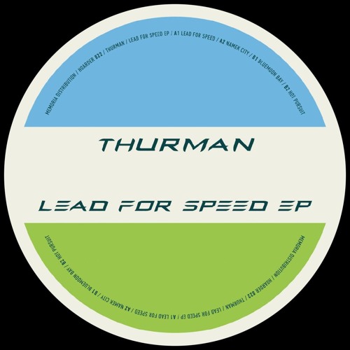 Thurman — Lead For Speed