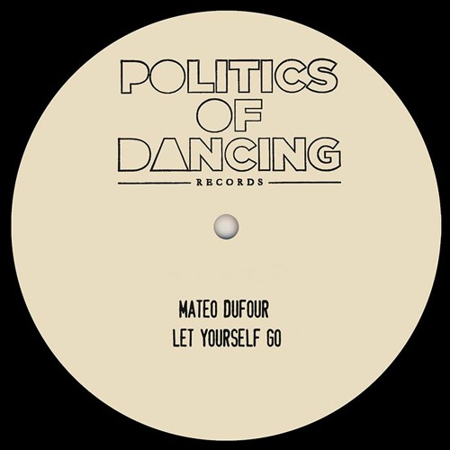 Mateo Dufour — Let Yourself Go