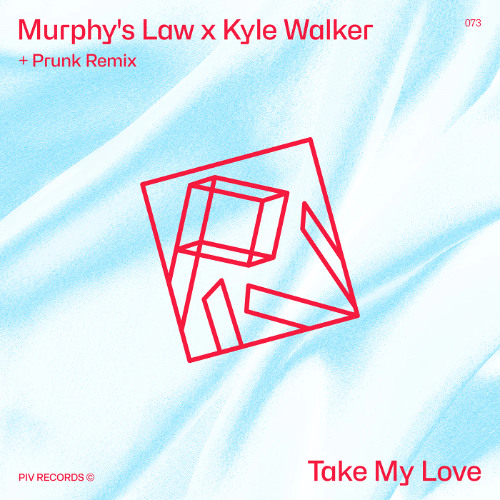 Kyle Walker, Murphy's Law — Take My Love