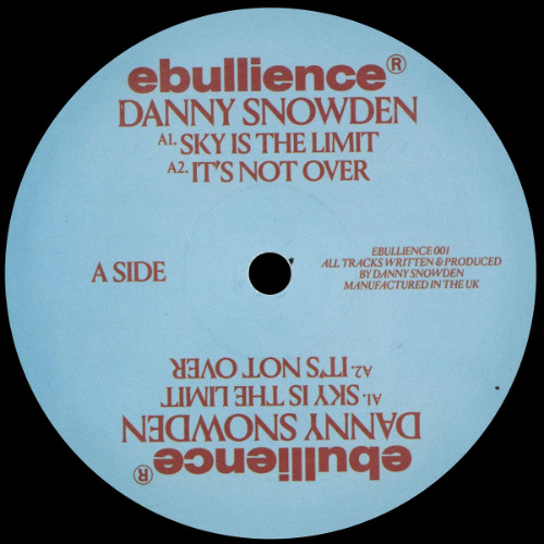 Danny Snowden — It's Not Over