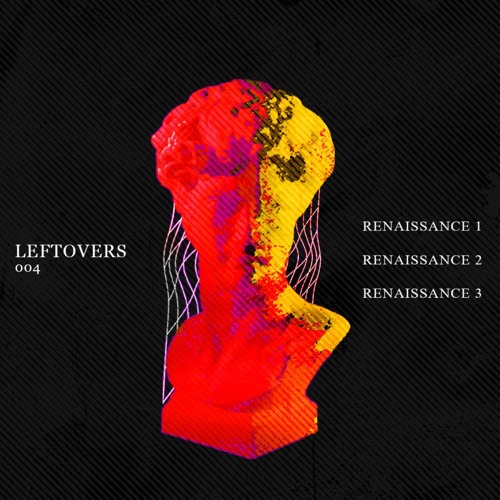 Leftovers — Renaissance 2
