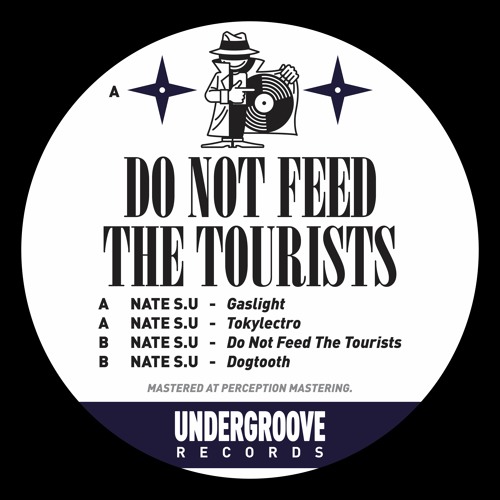 Nate S.U — Do Not Feed The Tourists