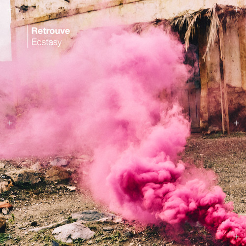 Retrouve — Ecstasy