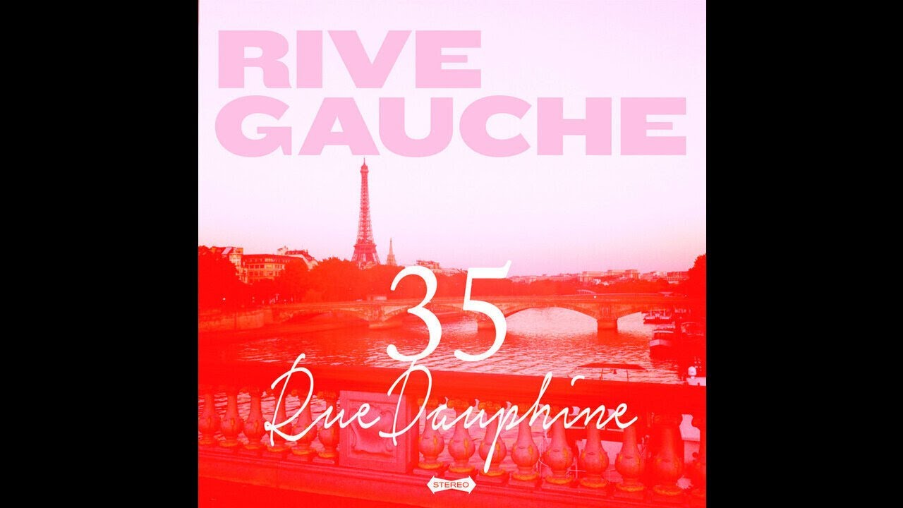 Rive Gauche — Rive Gauche
