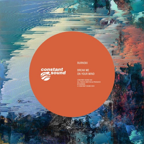 Burnski — Break me